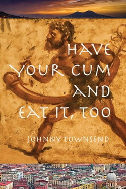 Have Your Cum and Eat It, Too