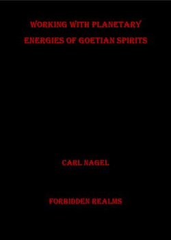 Working with the Planetary Energies of Goetian Spirits