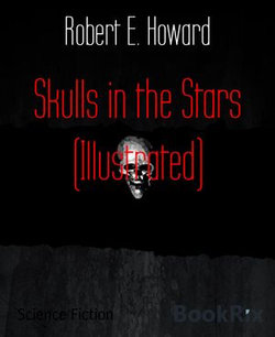 Skulls in the Stars (Illustrated)