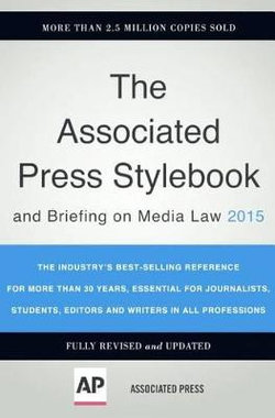 The Associated Press Stylebook 2015