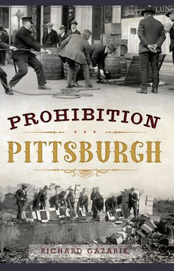 Prohibition Pittsburgh