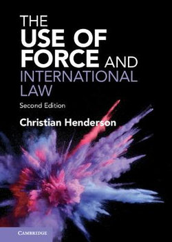 The Use of Force and International Law