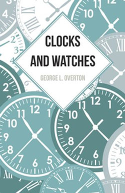 Clocks and Watches