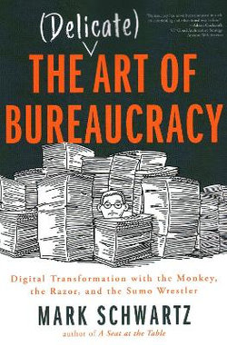 The (Delicate) Art of Bureaucracy