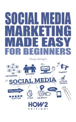 SOCIAL MEDIA MARKETING MADE EASY