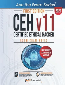 Certified Ethical Hacker v11 Exam Cram Notes