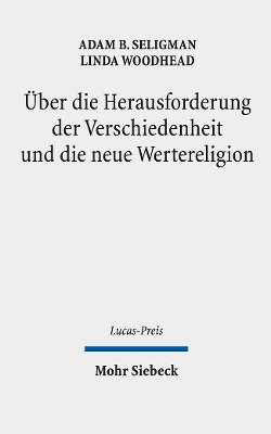 Über Die Herausforderung der Verschiedenheit und die Neue Wertereligion