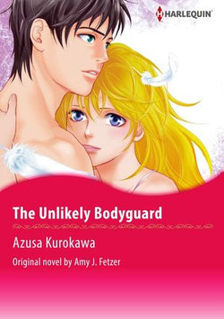 THE UNLIKELY BODYGUARD