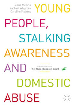 Young People, Stalking Awareness and Domestic Abuse