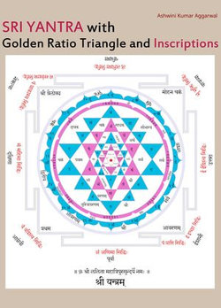 Sri Yantra with Golden Ratio Triangle and Inscriptions