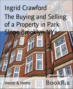 The Buying and Selling of a Property in Park Slope Brooklyn NY