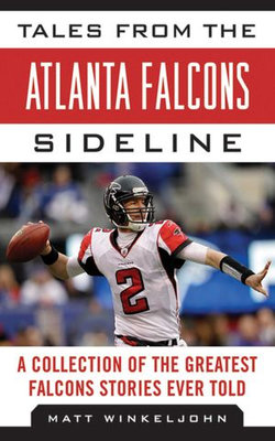 Tales from the Atlanta Falcons Sideline