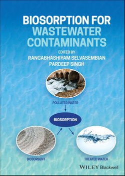 Biosorption for Wastewater Contaminants