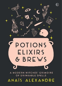 Potions, Elixirs and Brews