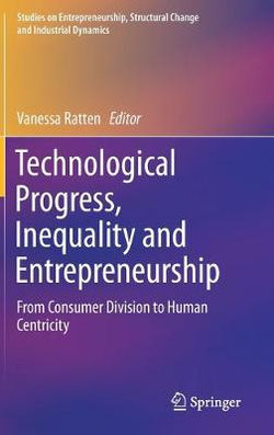 Technological Progress, Inequality and Entrepreneurship