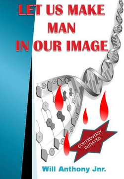 Let Us Make Man In Our Image