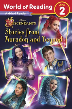 World of Reading: Descendants 4-in-1 Reader: Stories from Auradon and Beyond