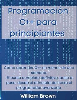 Programacion C++ para principiantes
