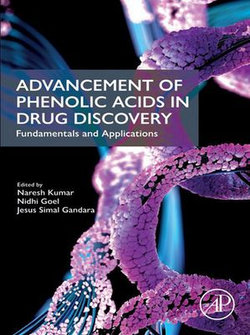 Advancement of Phenolic Acids in Drug Discovery