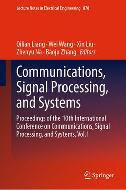 Communications, Signal Processing, and Systems