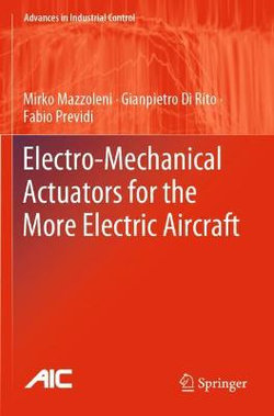 Electro-Mechanical Actuators for the More Electric Aircraft