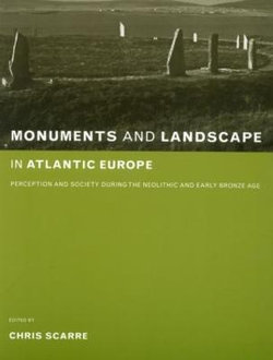 Monuments and Landscape in Atlantic Europe