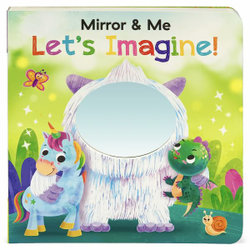 Mirror and Me Let's Imagine