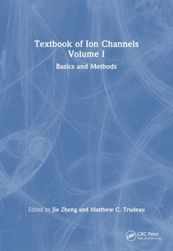 Textbook of Ion Channels Volume I