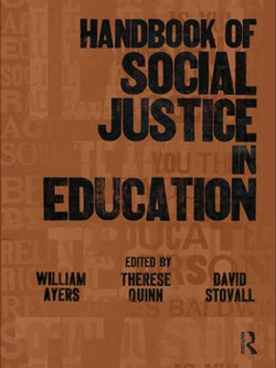 Handbook of Social Justice in Education