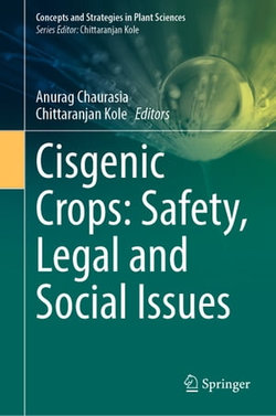 Cisgenic Crops: Safety, Legal and Social Issues