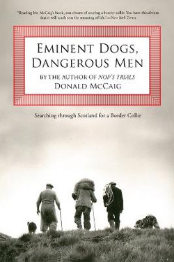 Eminent Dogs, Dangerous Men