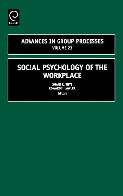 Social Psychology of the Workplace