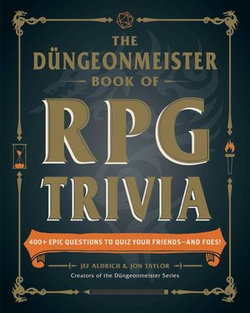 The Düngeonmeister Book of RPG Trivia