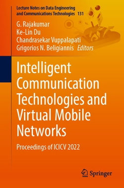 Intelligent Communication Technologies and Virtual Mobile Networks