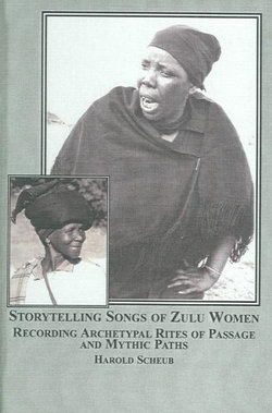 Storytelling Songs of Zulu Women