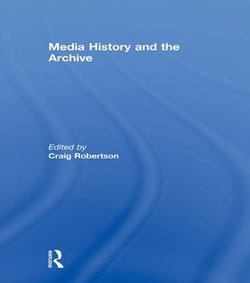 Media History and the Archive