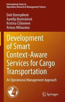 Development of Smart Context-Aware Services for Cargo Transportation