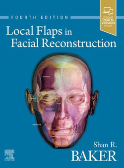 Local Flaps in Facial Reconstruction E-Book