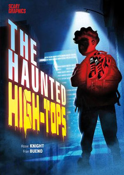 The Haunted High-Tops