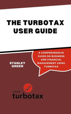 THE TURBO TAX USER GUIDE