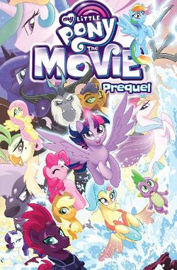 My Little Pony - The Movie Prequel