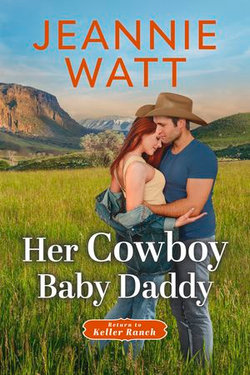 Her Cowboy Baby Daddy