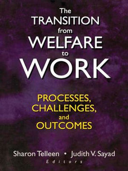 The Transition from Welfare to Work