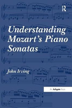 Understanding Mozart's Piano Sonatas