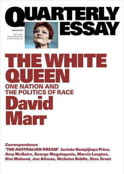 Quarterly Essay 65 The White Queen