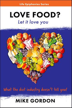 Love Food? Let it love you.