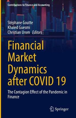 Financial Market Dynamics after COVID 19