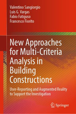 New Approaches for Multi-Criteria Analysis in Building Constructions