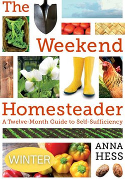 Weekend Homesteader: Winter