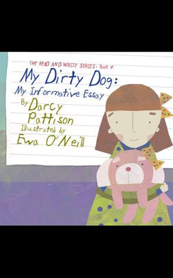 My Dirty Dog: My Informative Essay